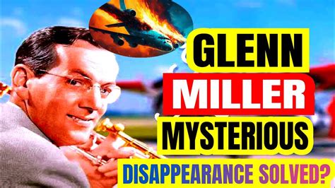 glenn miller death solved